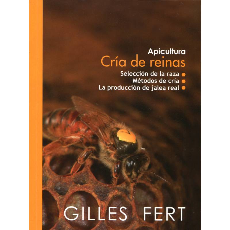 Libro CRIA DE REINAS Gilles Fert Cría de reinas