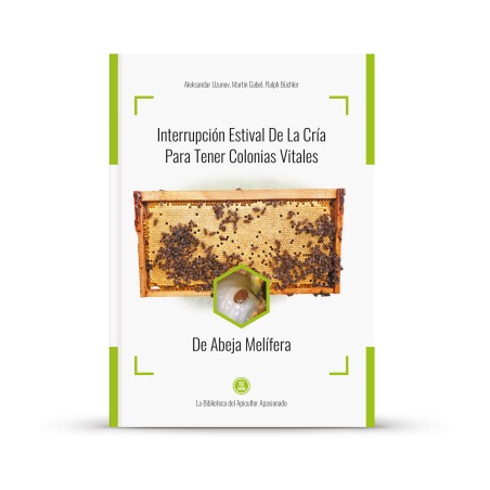 Book "Interrupción Estival De La Cría Para Tener Colonias Vitales" Beekeeping books
