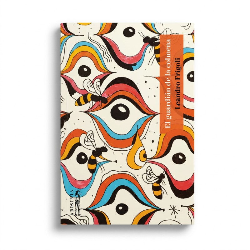 El guardián de la colmena - Leandro Frígoli Libros de apicultura